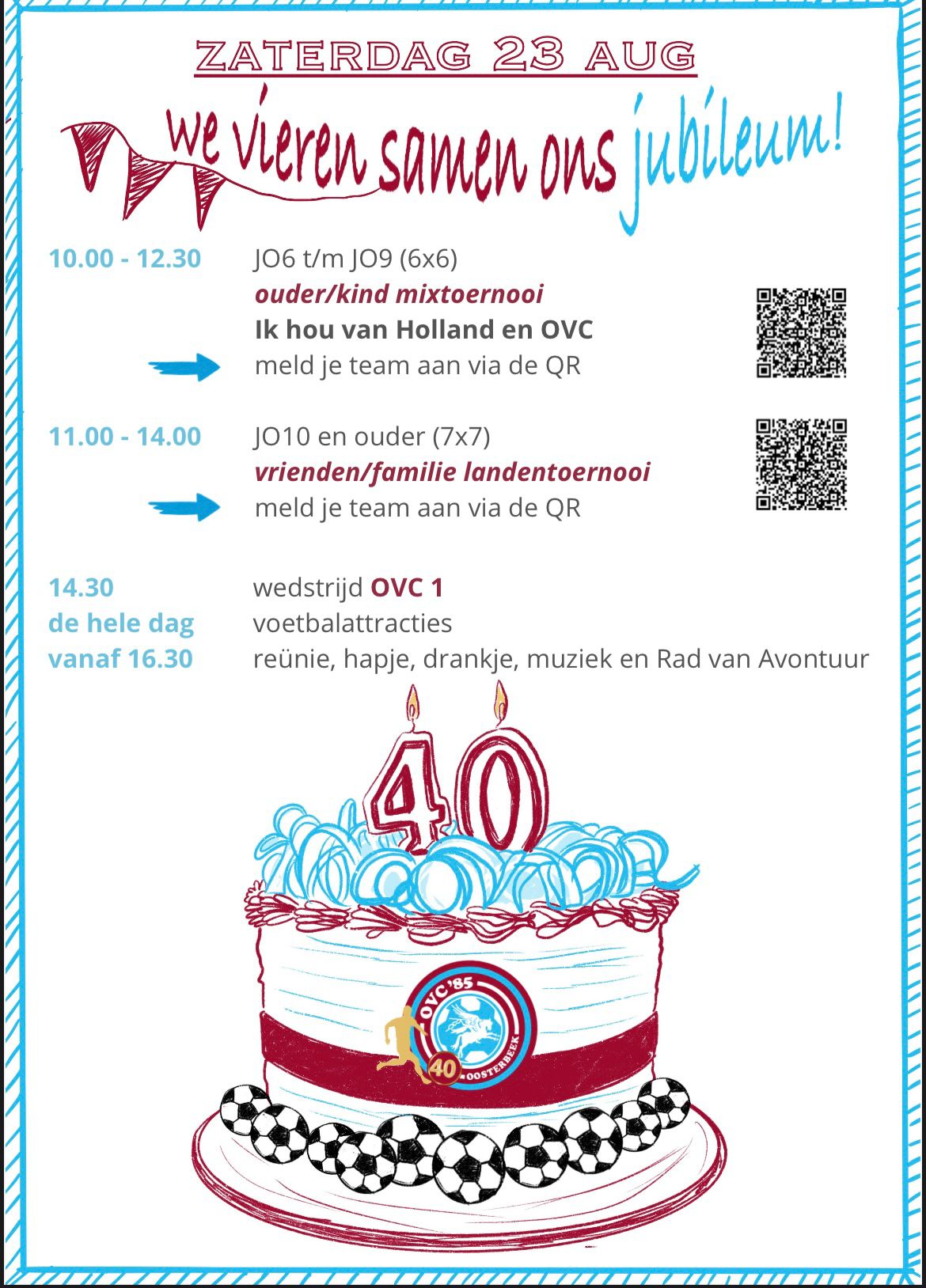 Jubileumfeest 40 jaar OVC’85 zaterdag 23 augustus